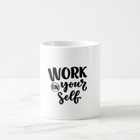 work on yourself kaffeetasse (Mittel)