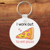 Work Out, Eat Pizza Schlüsselanhänger (Vorderseite)