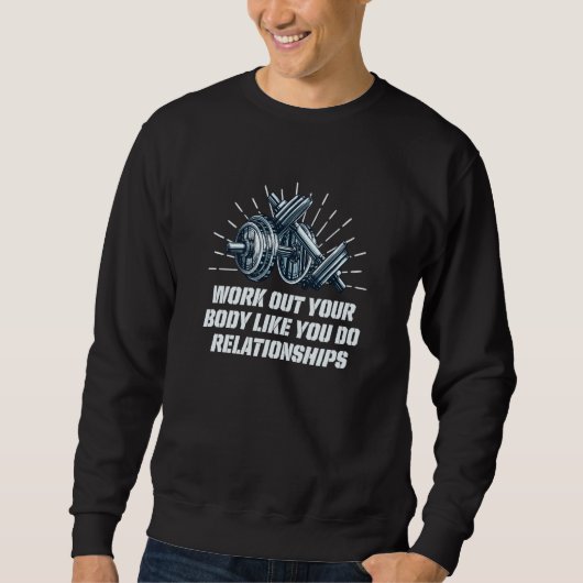 Work Out Like Relationships Workout Couples Gym  1 Sweatshirt (Vorderseite)