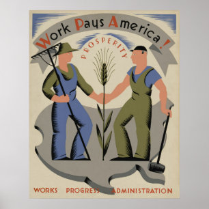Work Pays America Vintag WPA Poster