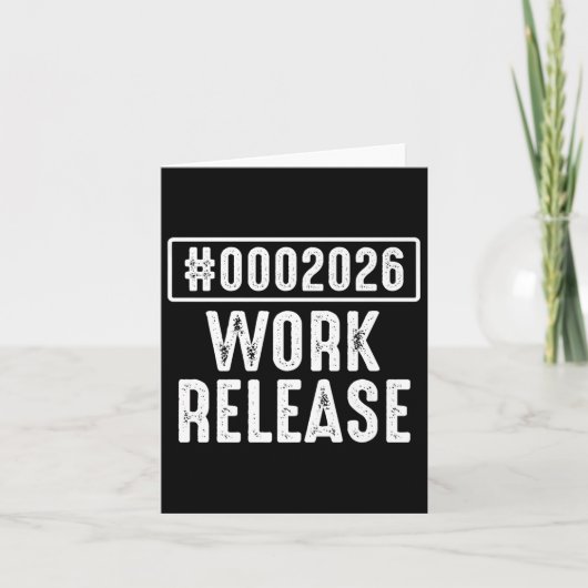Work Release 2026 Funny Coding Engineer Retirement Karte (Vorderseite)