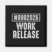 Work Release 2026 Funny Coding Engineer Retirement Magnet (Vorne)