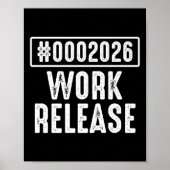 Work Release 2026 Funny Coding Engineer Retirement Poster (Vorne)