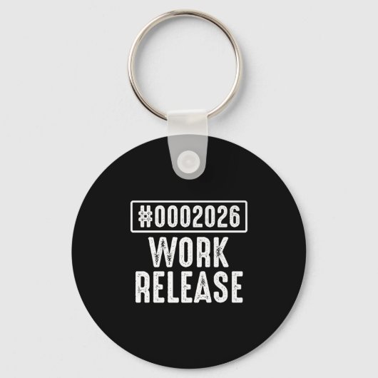 Work Release 2026 Funny Coding Engineer Retirement Schlüsselanhänger (Vorderseite)