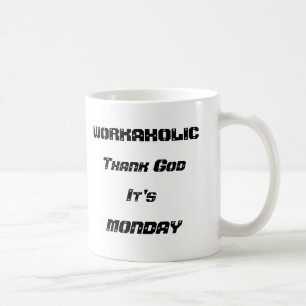 Workaholic White 11 oz Classic Tasse