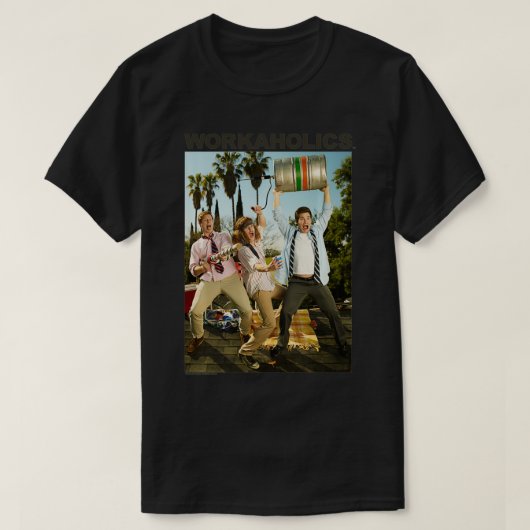 Workaholics Roof Party  T-Shirt (Design vorne)
