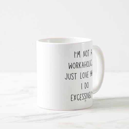 Workaholisch Kaffeetasse (VorderseiteRechts)
