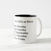 Workaholische Tasse (VorderseiteRechts)