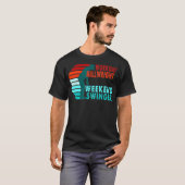 Workday Millwright Weekend Swinger Golfer Golfing T-Shirt (Vorne ganz)