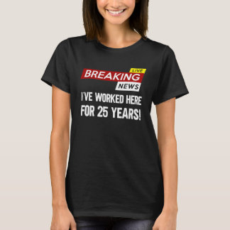 Worker work anniversary appreciation worked here f T-Shirt