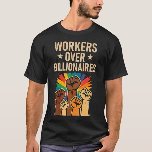 Workers Over Billionaires Activist Pride Unite Lab T-Shirt (Vorderseite)