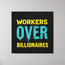 Workers Over Billionaires: Power to the People HD Leinwanddruck