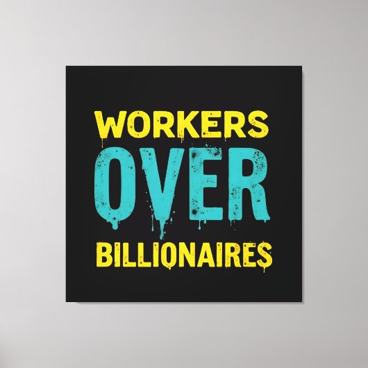 Workers Over Billionaires: Power to the People HD Leinwanddruck (Vorderseite)