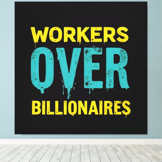 Workers Over Billionaires: Power to the People HD Leinwanddruck (Insitu (Holzboden))