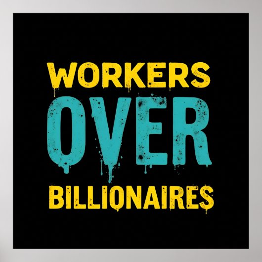 Workers Over Billionaires: Power to the People HD Poster (Vorne)