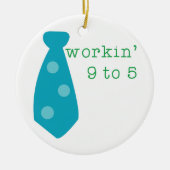 Workin 9 bis 5 keramikornament (Vorne)