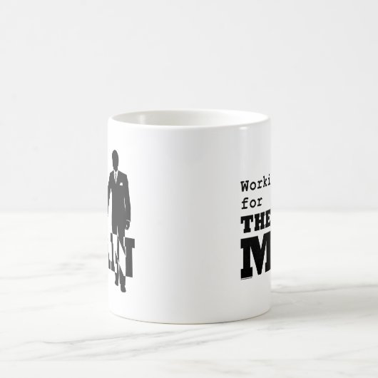 Workin für den Mann Kaffeetasse (Mittel)
