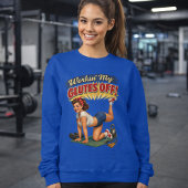 Workin Glutes -Funny Retro Gym Pin-Up- Activewear Sweatshirt