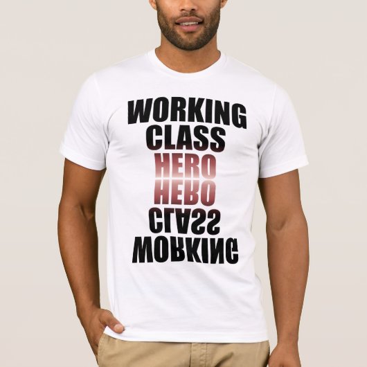 WORKING CLASS HERO 2 T-Shirt (Vorderseite)