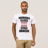 WORKING CLASS HERO 2 T-Shirt (Vorne ganz)