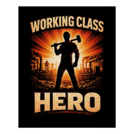 Working Class Hero Poster