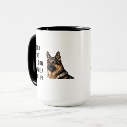 Working Hard for My German Shepherd Tasse (Vorderseite Links)