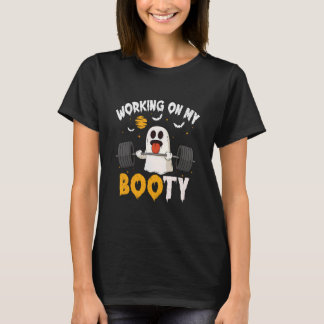 Working On My Booty Ghost Gym Workout Funny Hallow T-Shirt