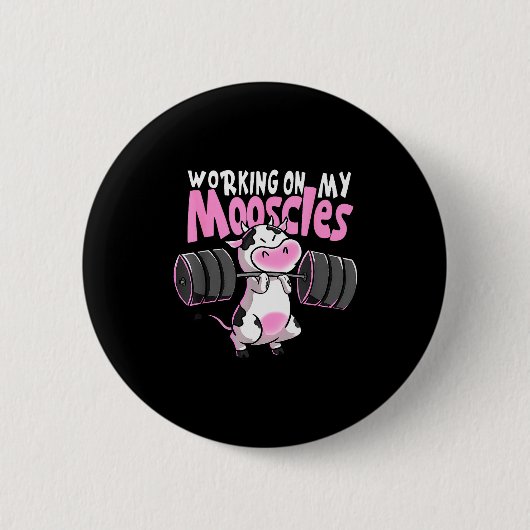 Working On My Mooscles Funny Gym Cow Weightlifting Button (Vorderseite)