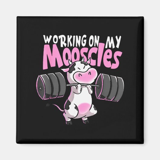 Working On My Mooscles Funny Gym Cow Weightlifting Magnet (Vorne)
