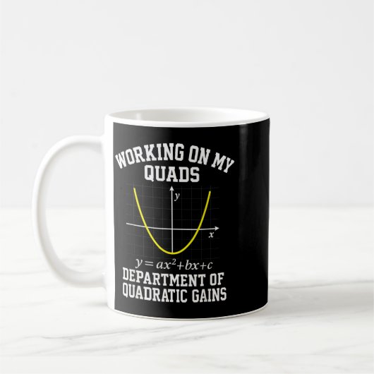 Working On My Quads Funny Algebra Math Gym Teacher Kaffeetasse (Links)