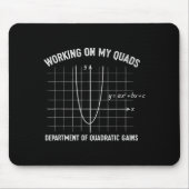 Working On My Quads Funny Algebra Math Gym Teacher Mousepad (Vorne)