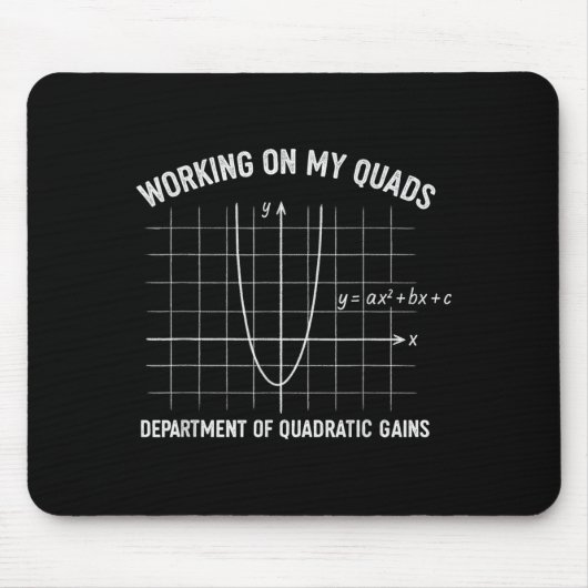 Working On My Quads Funny Algebra Math Gym Teacher Mousepad (Vorne)