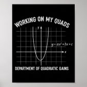 Working On My Quads Funny Algebra Math Gym Teacher Poster (Vorne)