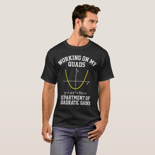 Working On My Quads Funny Algebra Math Gym Teacher T-Shirt (Vorne ganz)