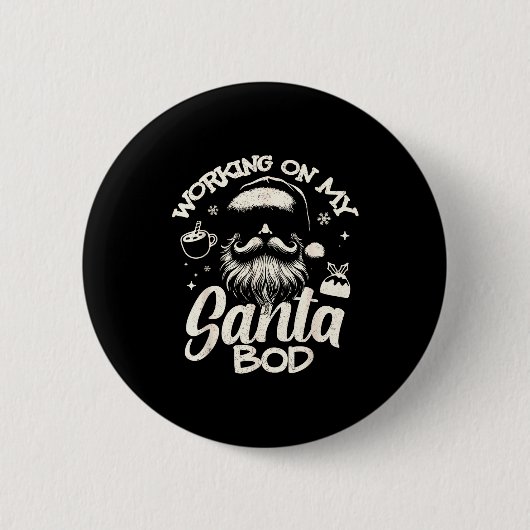 Working On My Santa Bod - Christmas Future Dad  Button (Vorderseite)