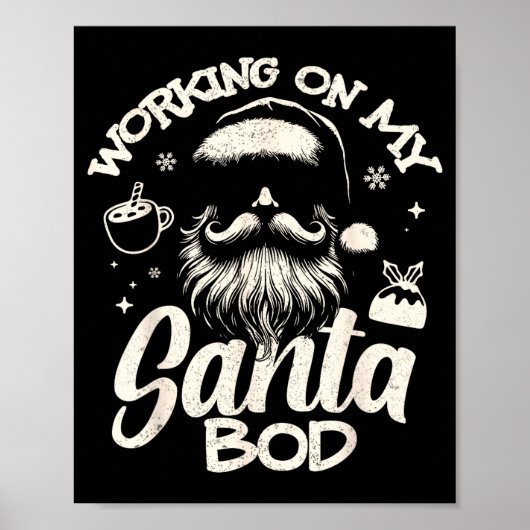 Working On My Santa Bod - Christmas Future Dad Poster (Vorne)