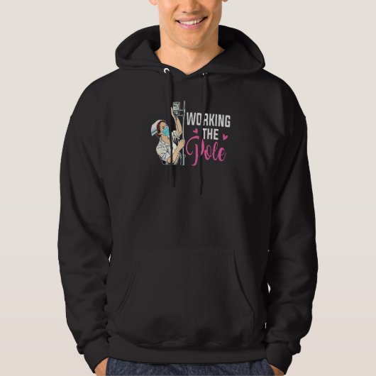 Working The Pole Nurse  Hoodie (Vorderseite)