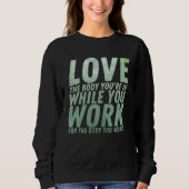 Workou Motivational & Inspirational Quote Sweatshirt (Vorderseite)