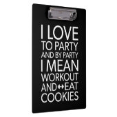 Workout and Eat Cookies - Funny Novelty Gym Klemmbrett (Rechts)