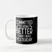 Workout Committed To Being Better Gym Motivation W Kaffeetasse (Links)