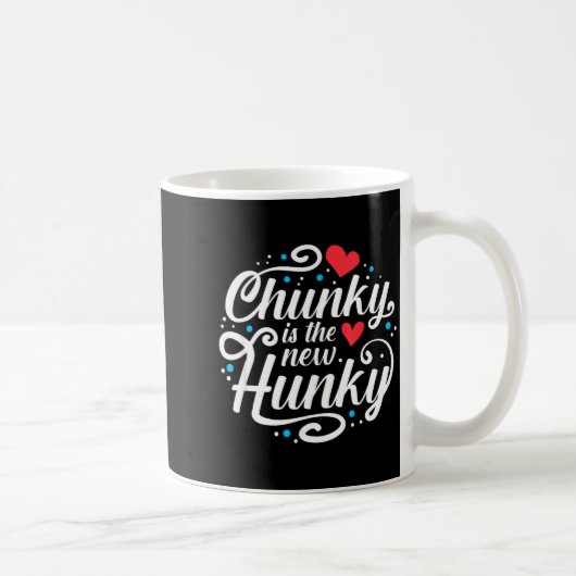 Workout Fitness Funny Chunky Is The New Hunky Grap Kaffeetasse (Rechts)