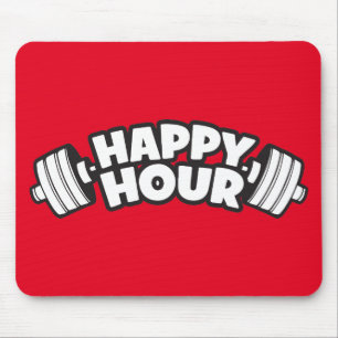 Workout - Happy Hour - Funny Gym Motivierend Mousepad