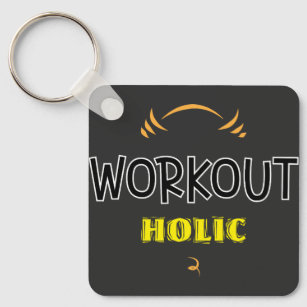 Workout Holic Gym Fitness Übung Schlüsselanhänger