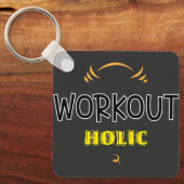 Workout Holic Gym Fitness Übung Schlüsselanhänger (Vorderseite)