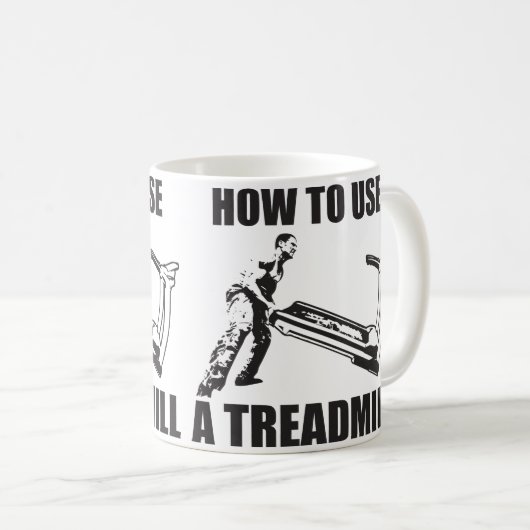 Workout Humor - How to Use A Treadmill Kaffeetasse (VorderseiteRechts)