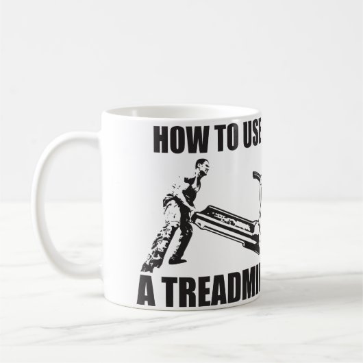 Workout Humor - How to Use A Treadmill Kaffeetasse (Links)