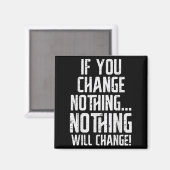 Workout If You Change Nothing Gym Insrational Wome Magnet (Vorderseite/Rückseite)