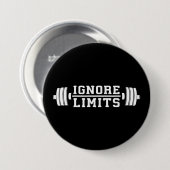 Workout Inspiration - Ignore Limits - Motivierend Button (Vorne & Hinten)