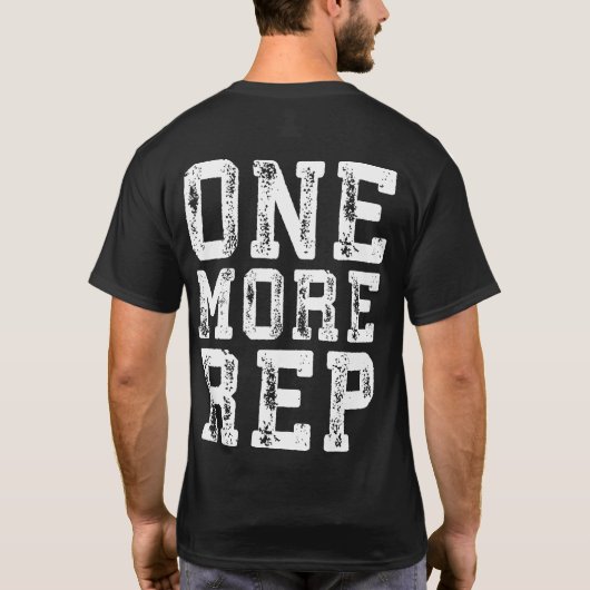 Workout-Inspiration - Noch ein Rep - Motivierend T-Shirt (Rückseite)