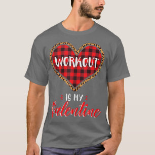Workout ist mein Valentine Leopard Buffalo Kariert T-Shirt